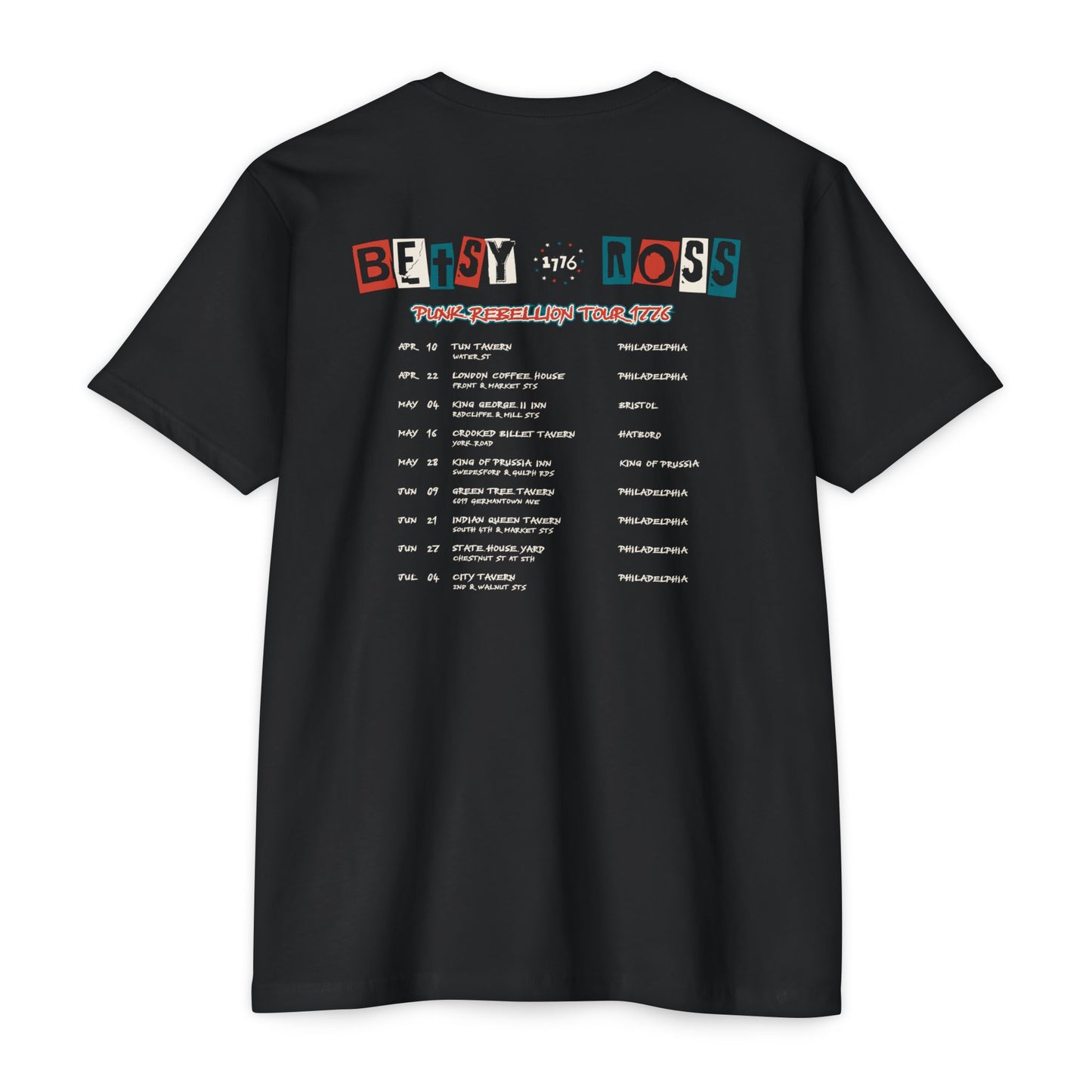 Betsy Ross Punk Rebellion Tour Tee - 250th Anniversary